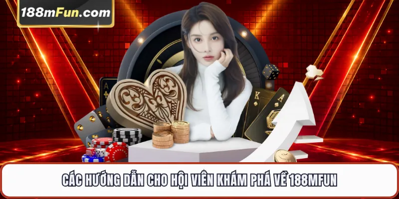 Các hướng dẫn cho hội viên 188M